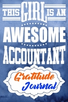 Gratitude Journal: Practice Gratitude and Daily Reflection to Reduce Stress, Improve Mental Health, and Find Peace in the Everyday For Accountants and Accounting Managers 1678395374 Book Cover