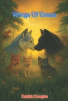 Wings of Grace B0FLWTBK8F Book Cover