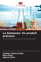 La biomasse: Un produit précieux 6205326833 Book Cover