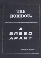 The Robidous: A Breed Apart 0966289501 Book Cover