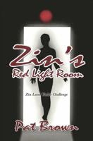 Zin's Red Light Room: Zin Land Under Challenge 1478782978 Book Cover
