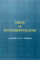 Siege of Potchefstroom {First Boer War 1880-81} 1845740114 Book Cover