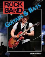 Guitars & Bass (Rock Band) 1604536918 Book Cover