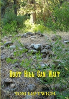 Boot Hill Can Wait 1105077527 Book Cover
