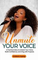 Unmute Your Voice 1972006428 Book Cover