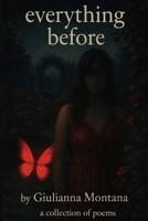 Everything Before (Everything In Between) B0GQSX4R7H Book Cover