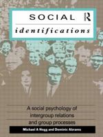 Social Identifications: A Social Psychology of Intergroup Relations and Group Processes 0415006953 Book Cover