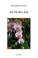 Au Fil des Ans (French Edition) 2414332611 Book Cover