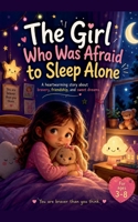 The Girl Who Was Afraid to Sleep Alone B0HBXQ41L4 Book Cover