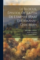 Le blocus, épisode de la fin de l'empire [par] Erckmann-Chatrian 1022226525 Book Cover