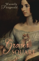 Grover Square: Victorian Historical Fiction 0983571481 Book Cover