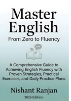 Master English: From Zero to Fluency B0GXQ2HNQL Book Cover