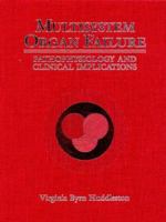 Multisystem Organ Failure: Pathophysiology and Clinical Implications 0801667542 Book Cover