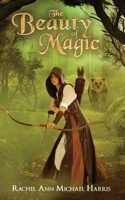 The Beauty of Magic 1737414902 Book Cover