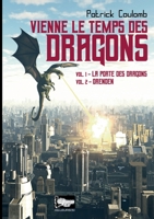 Vienne le temps des dragons (French Edition) 2322171425 Book Cover