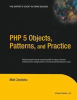 PHP 5 Objects, Patterns, and Practice 1590593804 Book Cover