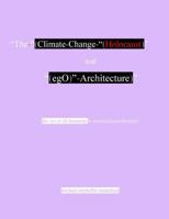 The- (Climate-Change- (Holocaust) -And- 0998930830 Book Cover