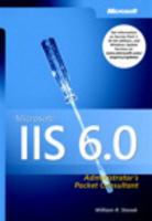 Microsoft IIS 6.0 Administrator's Pocket Consultant 0735615608 Book Cover