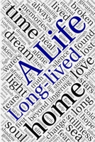 A Life Long-lived B0869YQN9V Book Cover