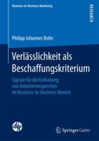 Verlasslichkeit ALS Beschaffungskriterium: Signale Fur Die Einhaltung Von Anbieterversprechen Im Business-To-Business-Bereich 3658131527 Book Cover