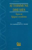 Autoimmune Diseases: Focus on Sjogren's Syndrome (Ucl Molecular Pathology) 1872748236 Book Cover