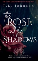 The Rose and the Shadows (The Storm and Shadow Duology) B0GH63257D Book Cover