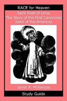 Saint Rose of Lima, the Story of the First Canonized Saint of the Americas Study Guide 1934185310 Book Cover