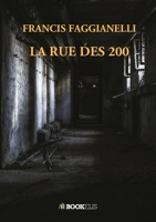 LA RUE DES 200 (French Edition) B08HT868SZ Book Cover