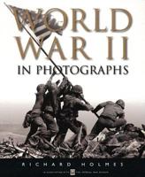 World War II in Photographs 184222073X Book Cover