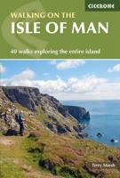 Walking on the Isle of Man: 40 Walks Around the Island (Cicerone British Walking) 1852847689 Book Cover