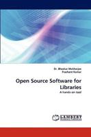 Open Source Software for Libraries: A hands-on tool 383833535X Book Cover