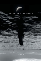 Infinite Times More 1669860876 Book Cover