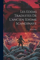 Les Eddas Traduites de l'Ancien Idiome Scandinave 1021181064 Book Cover