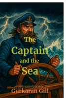 The Captain and the Sea B0FGYBRVSZ Book Cover