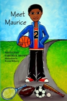 Meet Maurice 0615904157 Book Cover