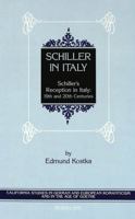 Schiller in Italy: Schiller's Reception in Italy: 19th and 20th Centuries 0820433322 Book Cover