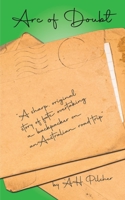 Arc of Doubt 183820900X Book Cover