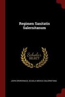 Regimen Sanitatis Salernitanum 1016700164 Book Cover