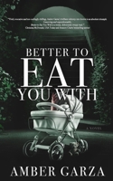 Better to Eat You With B0F8Z55MKR Book Cover