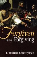 Forgiven and Forgiving 0819217344 Book Cover