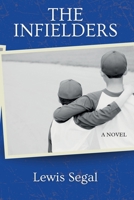 The Infielders 1068852518 Book Cover