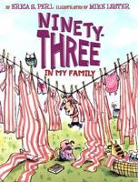 Ninety-Three in My Family 0810957604 Book Cover