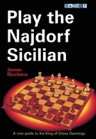 Play the Najdorf Sicilian 1906454167 Book Cover