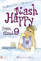 Nash Happy from Cloud 9: The Unassigned Mission 1598869795 Book Cover