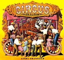 Circus: An Album 0789426617 Book Cover
