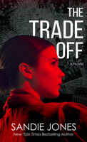 The Trade Off: A Novel B0C9L55JQN Book Cover