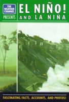 El Nino! And La Nina (Weather Channel) 0689820151 Book Cover