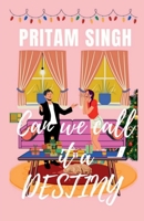 Can We Call It A Destiny B0BPLT2G9Y Book Cover