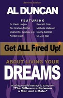 Get All Fired Up! about Living Your Dreams 1934947431 Book Cover