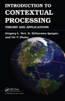 Introduction to Contextual Processing: Theory and Applications 1439834687 Book Cover